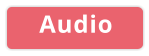 Audio